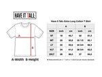 Have It Tall Extra Long Cotton T Shirt